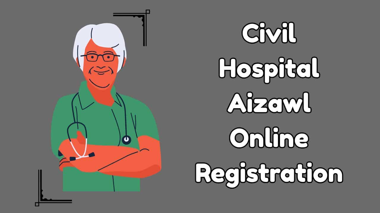 Civil Hospital Aizawl Online OPD Registration (1)-min